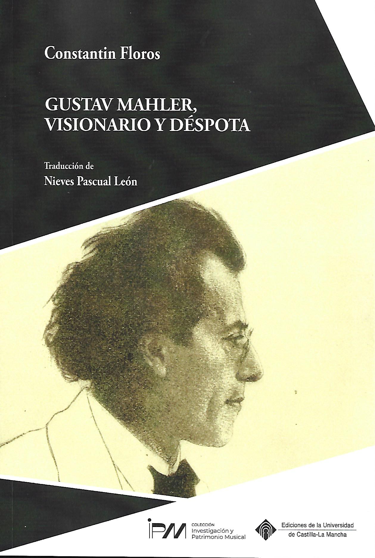 Gustav Mahler, visionario y dspota